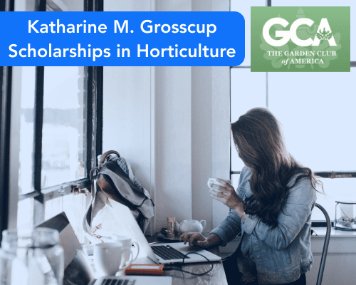 Image for Katharine M. Grosscup Scholarships in Horticulture
