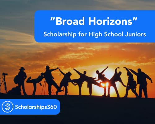 Image for “Broad Horizons” Scholarship for High School Juniors