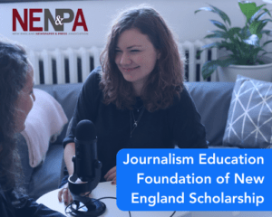 Journalism Education Foundation of New England Scholarship