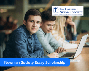 Newman Society Essay Scholarship Contest