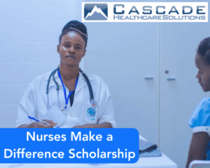 Nurses Make a Difference Scholarship