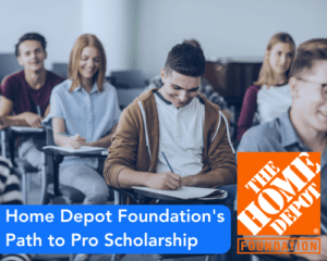 Home Depot Foundation’s Path to Pro Scholarship