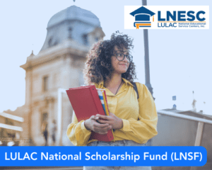 LULAC National Scholarship Fund (LNSF)