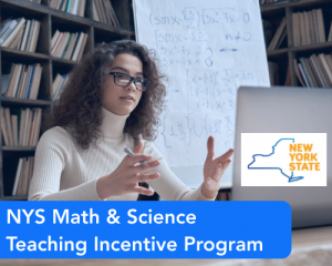 NYS Math & Science Teaching Incentive Program