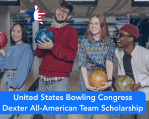 United States Bowling Congress Dexter All-American Team Scholarship