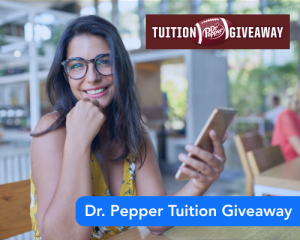 Dr. Pepper Tuition Giveaway