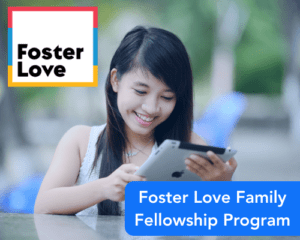 Foster Love Family Fellowship Program