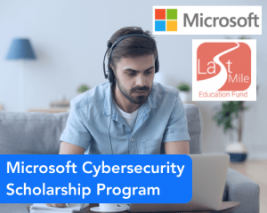 Microsoft Cybersecurity Scholarship Program