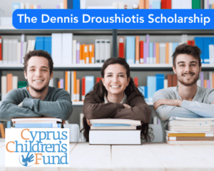 The Dennis Droushiotis Scholarship