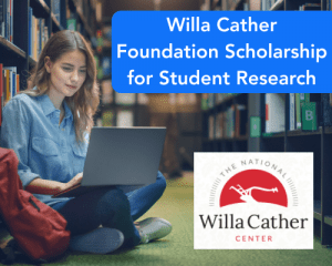 Willa Cather Foundation Scholarship for Student Research