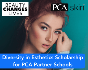 Diversity in Esthetics Scholarship for PCA Partner Schools