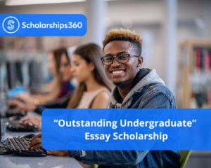 “Outstanding Undergraduate” Essay Scholarship