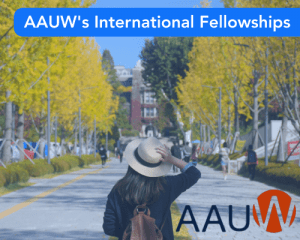 AAUW’s International Fellowships