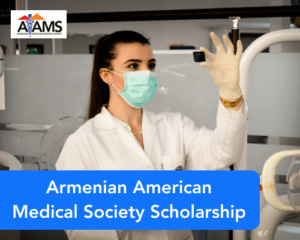 Armenian American Medical Society Scholarship