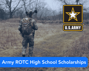 Army ROTC High School Scholarships