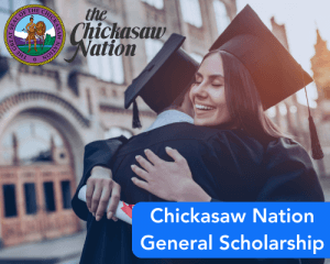 Chickasaw Nation General Scholarship