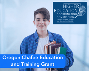 Oregon Chafee Education and Training Grant