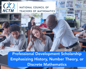 Professional Development Scholarship Emphasizing History, Number Theory, or Discrete Mathematics