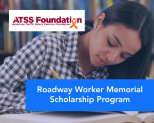 Roadway Worker Memorial Scholarship Program