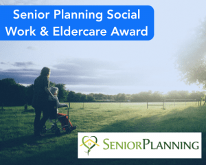 Senior Planning Social Work & Eldercare Award