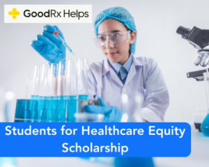 Students for Healthcare Equity Scholarship