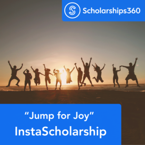 “Jump for Joy” InstaScholarship