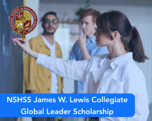 NSHSS James W. Lewis Collegiate Global Leader Scholarship