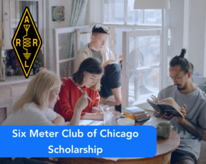 Six Meter Club of Chicago Scholarship