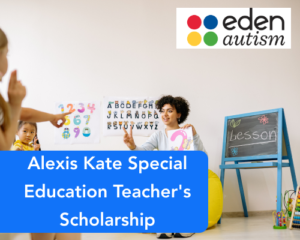 Alexis Kate Special Education Teacher’s Scholarship