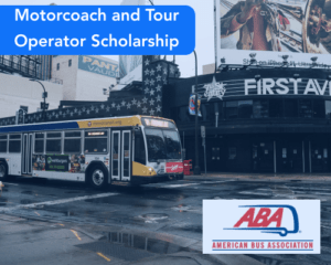 Motorcoach and Tour Operator Scholarship