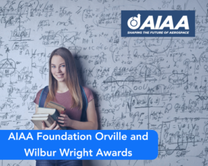AIAA Foundation Orville and Wilbur Wright Awards