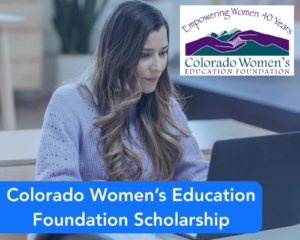 Colorado Women’s Education Foundation Scholarship