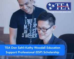 TEA Don Sahli-Kathy Woodall Education Support Professional (ESP) Scholarship