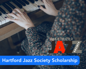 Hartford Jazz Society Scholarship