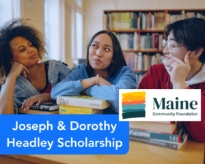 Joseph & Dorothy Headley Scholarship