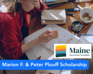Marion F. & Peter Plouff Scholarship