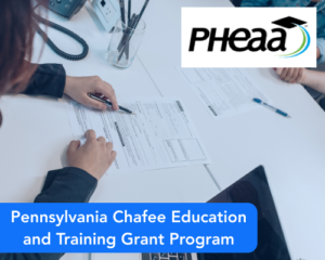 Pennsylvania Chafee Education and Training Grant Program