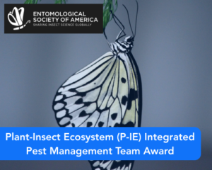 Plant-Insect Ecosystem (P-IE) Integrated Pest Management Team Award