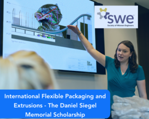 International Flexible Packaging and Extrusions – The Daniel Siegel Memorial Scholarship