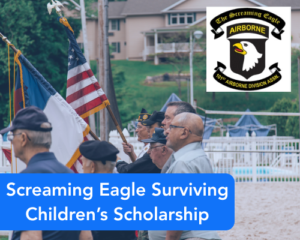 Screaming Eagle Surviving Children’s Scholarship