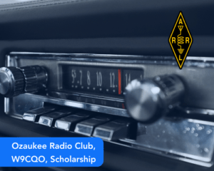 Ozaukee Radio Club, W9CQO, Scholarship