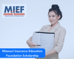 Missouri Insurance Education Foundation Scholarship