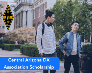 Central Arizona DX Association Scholarship