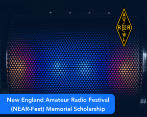 New England Amateur Radio Festival (NEAR-Fest) Memorial Scholarship