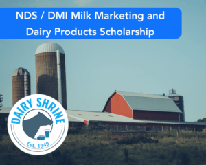 NDS / DMI Milk Marketing and Dairy Products Scholarship
