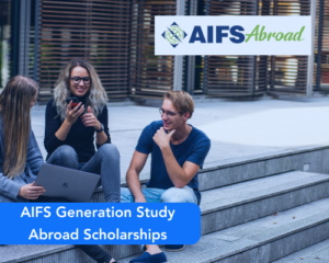 AIFS Generation Study Abroad Scholarships