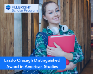 Laszlo Orszagh Distinguished Award in American Studies