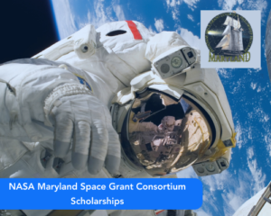 NASA Maryland Space Grant Consortium Scholarships