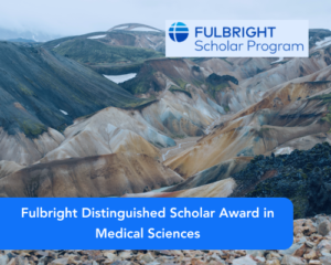 Fulbright Distinguished Scholar Award in Medical Sciences