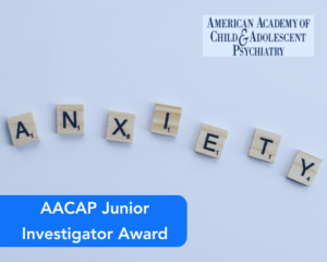 AACAP Junior Investigator Award